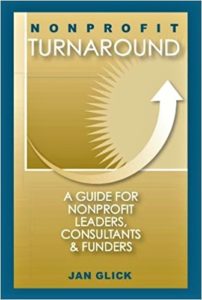 Book Cover for Nonprofit Turnaround: A Guide for Nonprofit Leaders, Consultants, and Funders