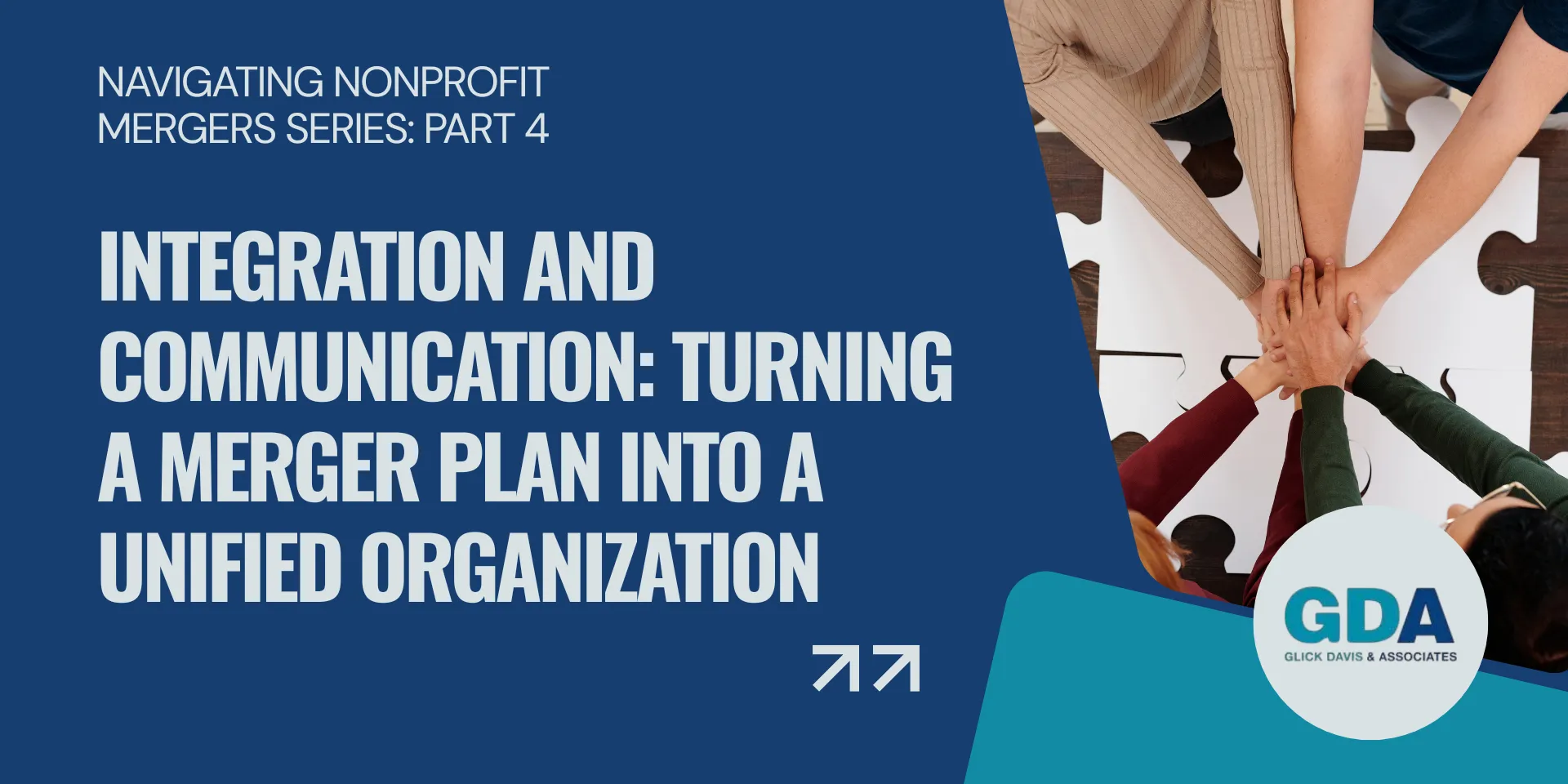 Hero image for part 4 of the Navigating Nonprofit Mergers blog series.